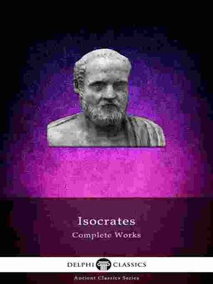 cover image of Delphi Complete Works of Isocrates (Illustrated)